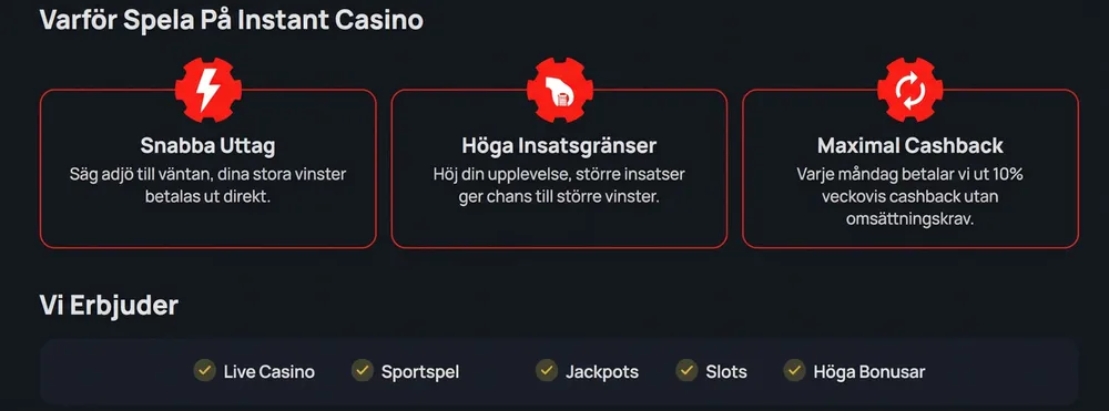 Instant Casino nyckelfunktioner inklusive omedelbara uttag och höga insatsgränser.